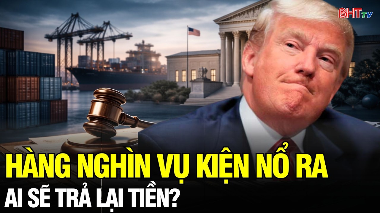 Tin NÓNG: Doanh nghiệp Mỹ bắt đầu cuộc đòi hoàn thuế sau phán quyết của Tòa Tối cao