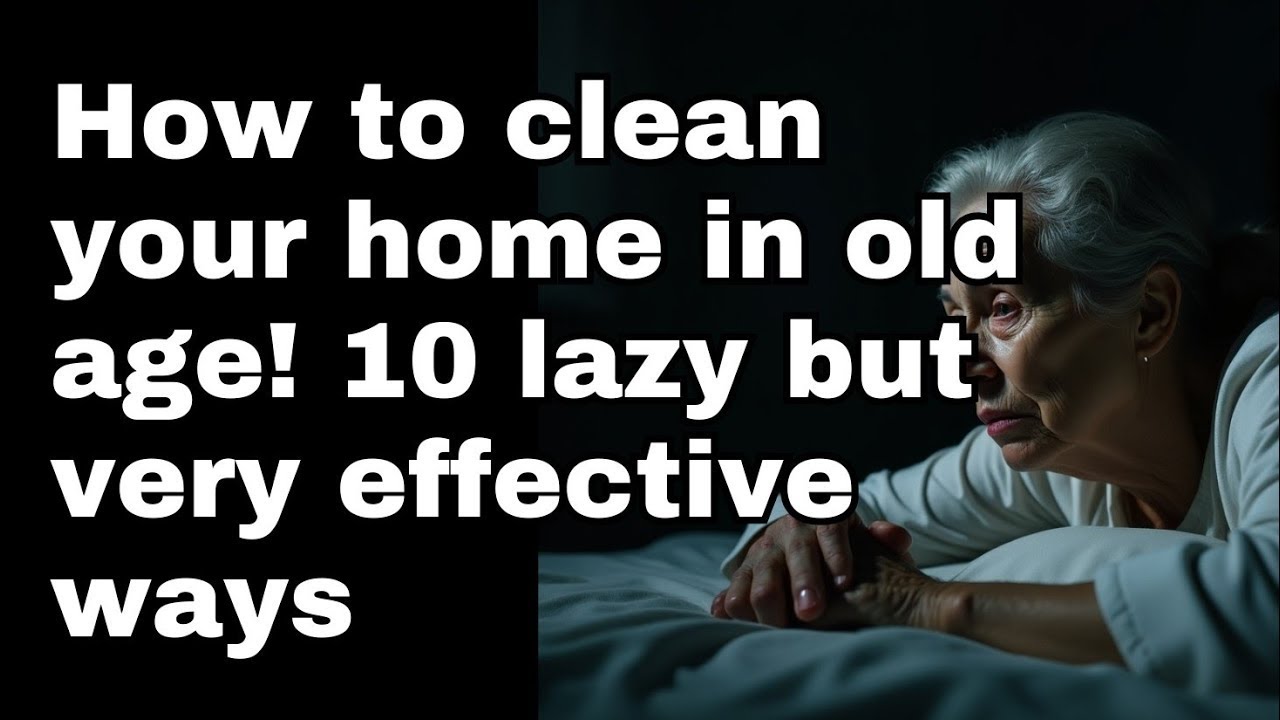 10 Cleaning Tricks Seniors Wish They Knew Sooner (No More Back Pain!)