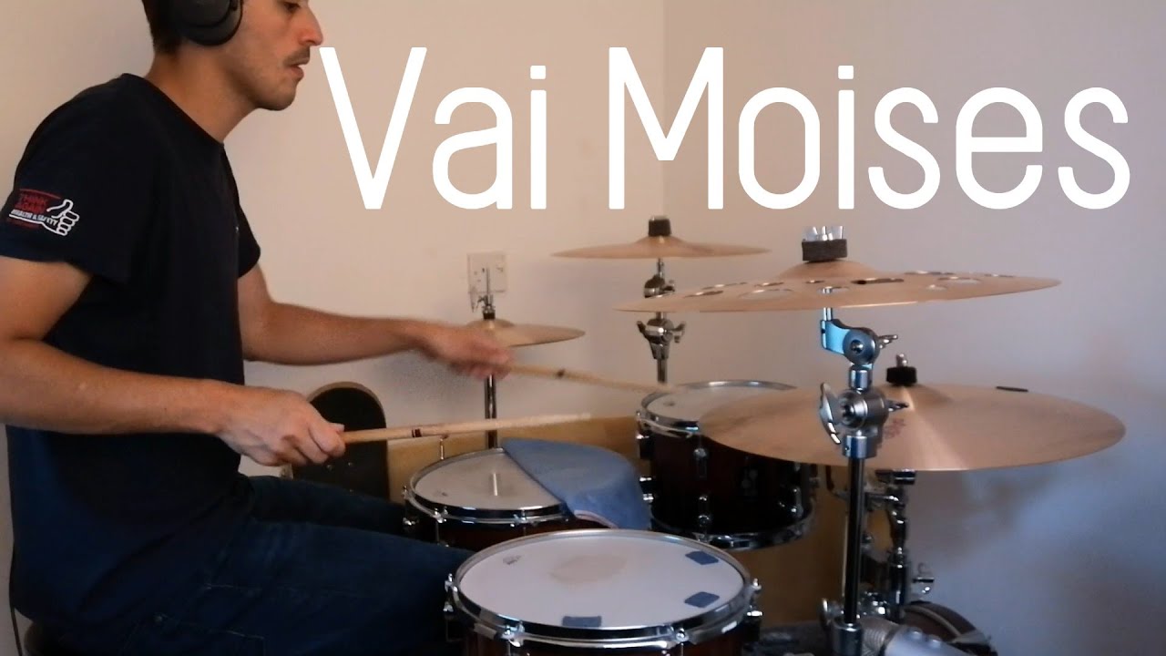 Vai Moises ( Bateria ) ICM - Dan Thompson