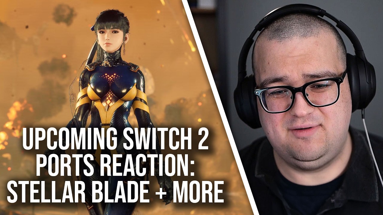 Switch 2's Next Wave Of Third Party Games: Stellar Blade + More