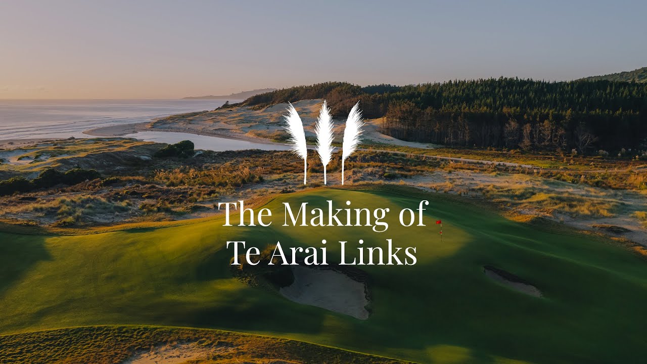 The Making of Te Arai Links