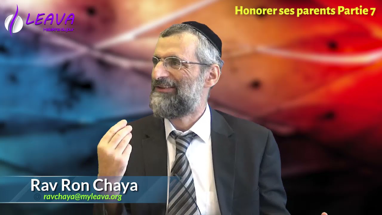 Honorer ses parents : Maudire, frapper, dénigrer ou mépriser ses parents !!! P07 - Rav Ron Chaya
