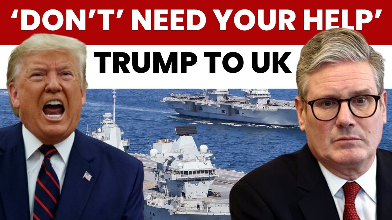 Trump Snubs UK Over Aircraft Carriers To West Asia, Says US Doesn't Need Help Anymore