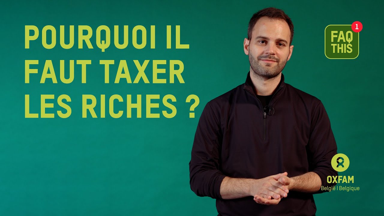 FAQ This : Pourqoi il faut taxer les riches ?