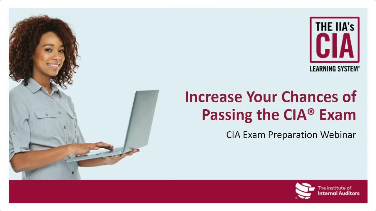 Certified Internal Auditor (CIA) Overview Webinar - 15 August 2023
