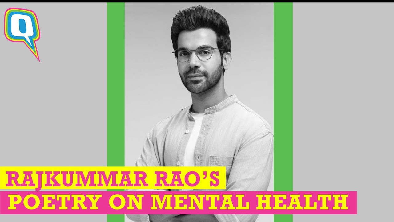 Rajkummar Rao&rsquo;s Powerful Poem for You This World Mental Health Day | The Quint