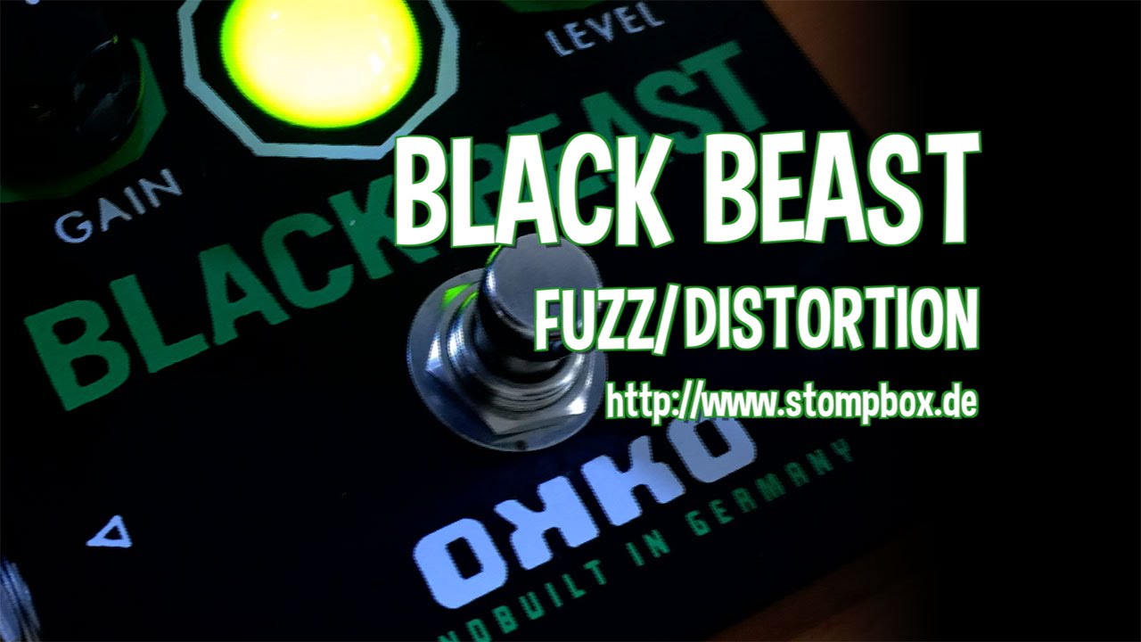 OKKO FX: BLACK BEAST Distortion/Fuzz