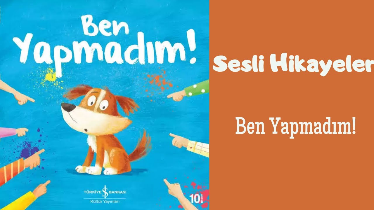 Ben Yapmadım! - Sesli Çocuk Kitapları