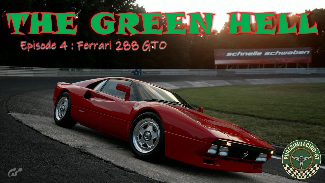 GranTurismo 7 - The Green Hell Ep4 - Ferrari 288 GTO Test Drive on the Nurburgring Nordschleife