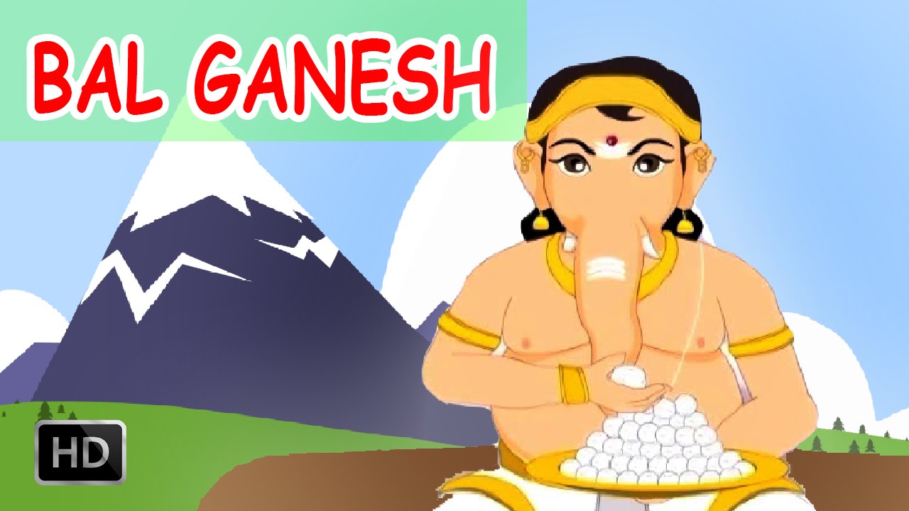 Bal Ganesh - Childhood Of Lord Ganesha - The Elephant-Headed God