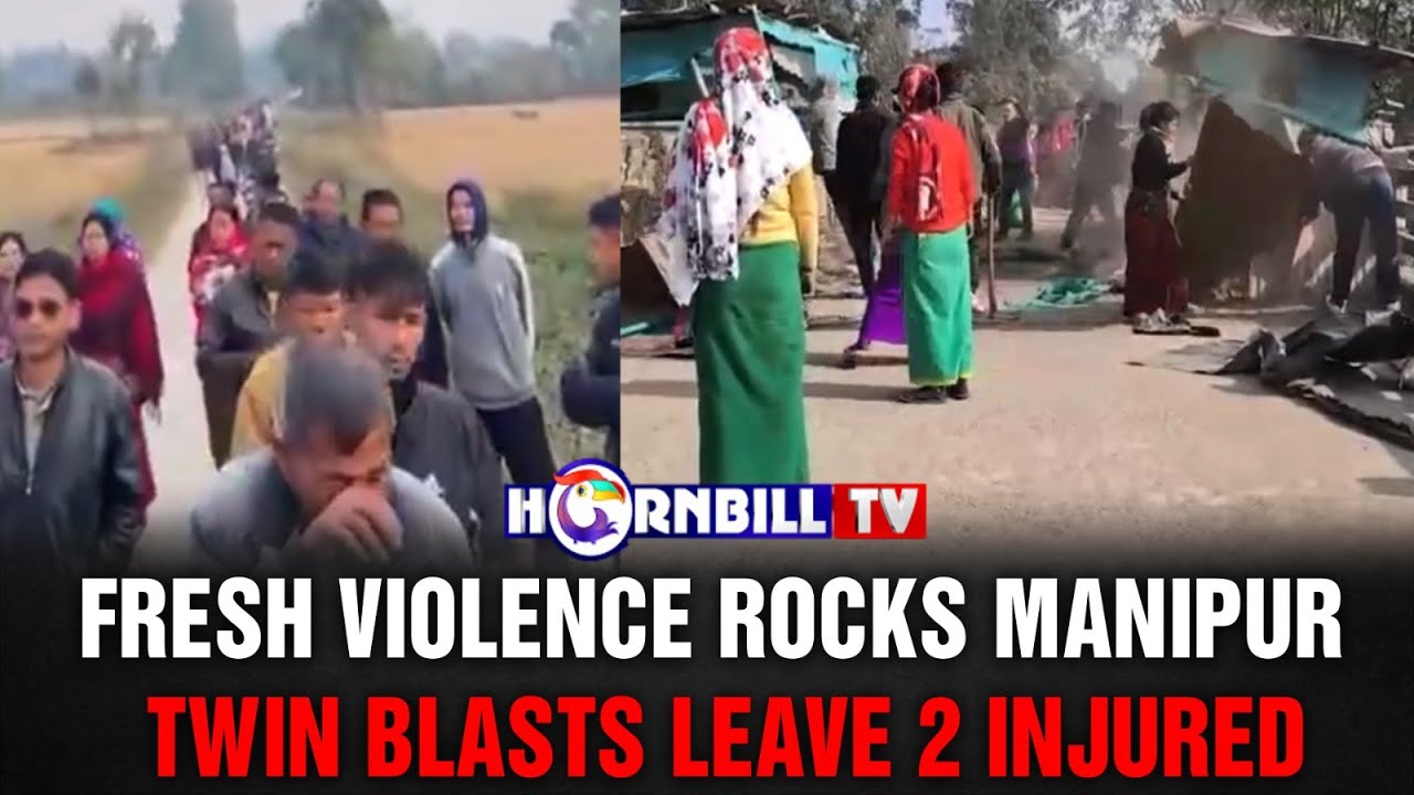 FRESH VIOLENCE ROCKS MANIPUR: TWIN BLASTS LEAVE 2 INJURED