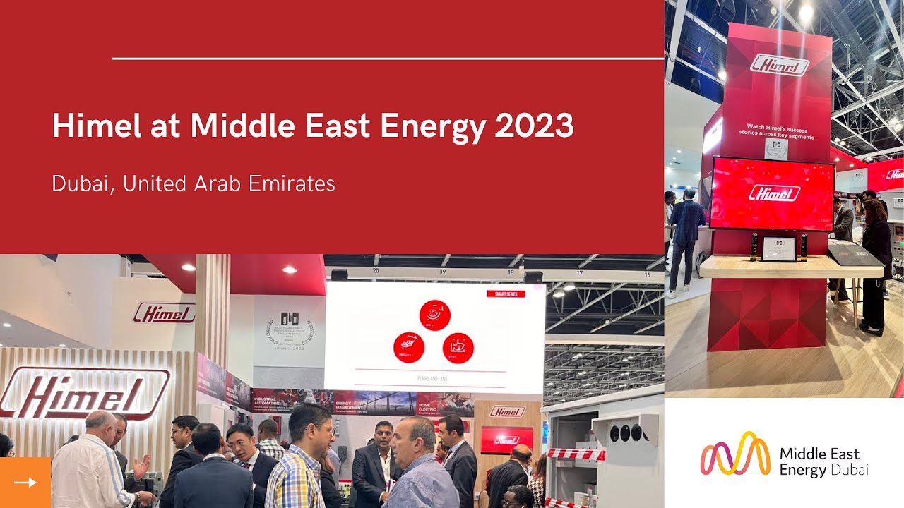 Himel at Middle East Energy Exhibition 2023, Dubai UAE