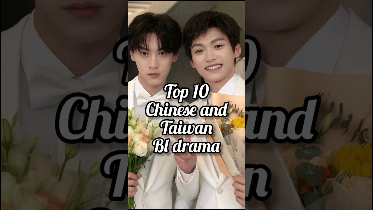 Top 10 Chinese and Taiwan Bl drama in 2025 #bldramas #blseries #top10 #trending #bldramaindex