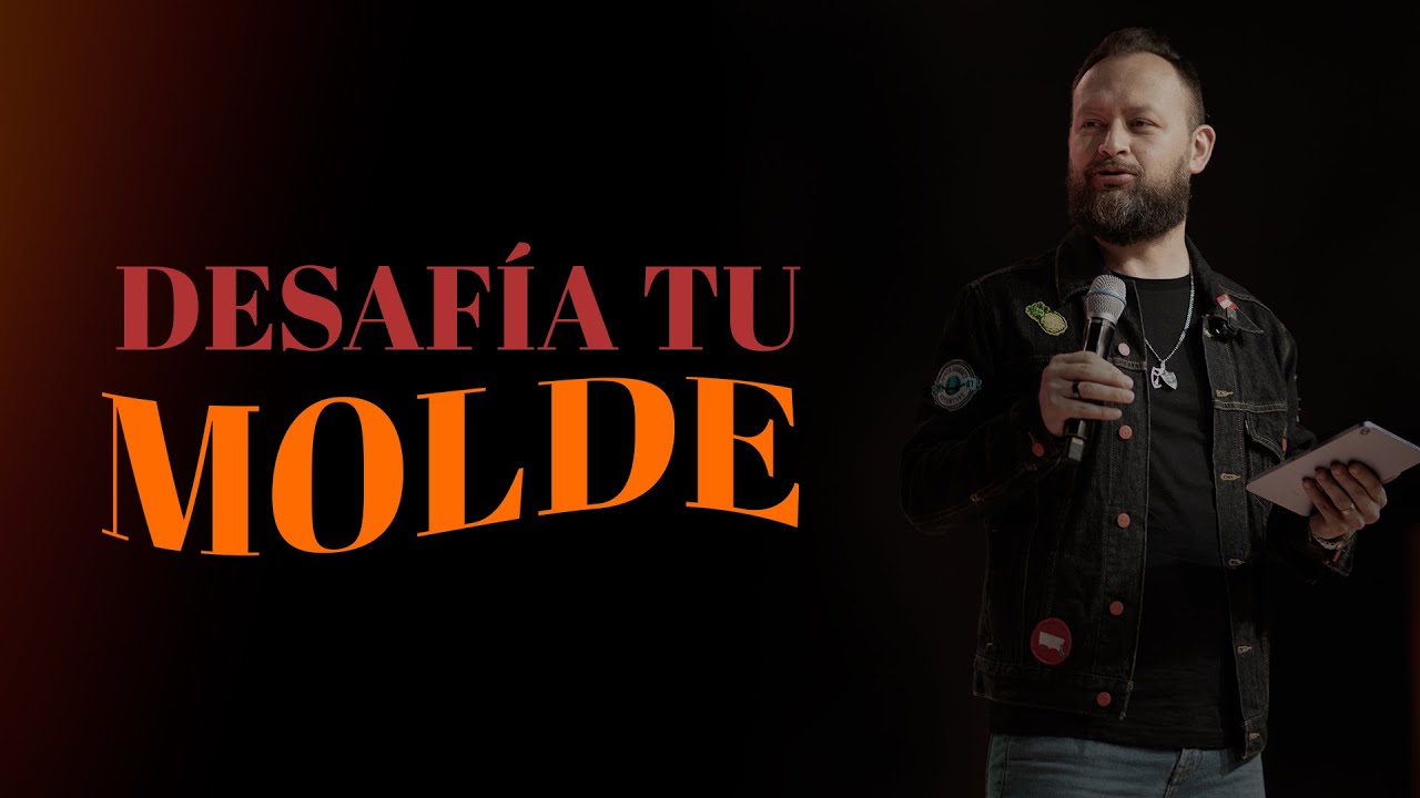 Desafía tu molde I Juan David Arango
