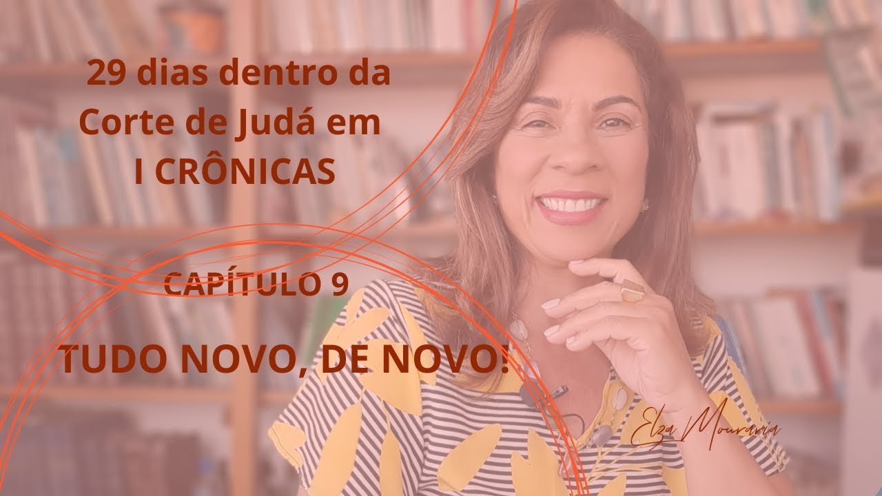 1 CRÔNICAS 9 - TUDO NOVO, DE NOVO!  #1crônicas #novo #povodeisrael #renascimento #antigotestamento