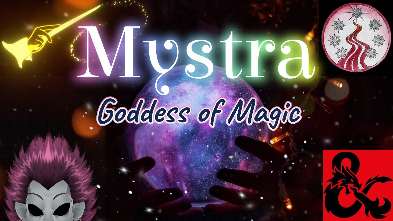 Who is Mystra? [D&D Gods of Knowledge]