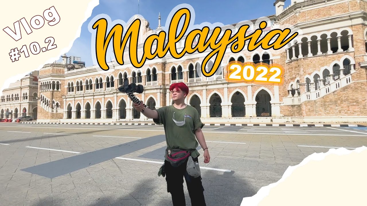 BESO Vlog #10.2 || ĐI KHÁM PHÁ #malaysia VÀ CÁI KẾT - DAY 2