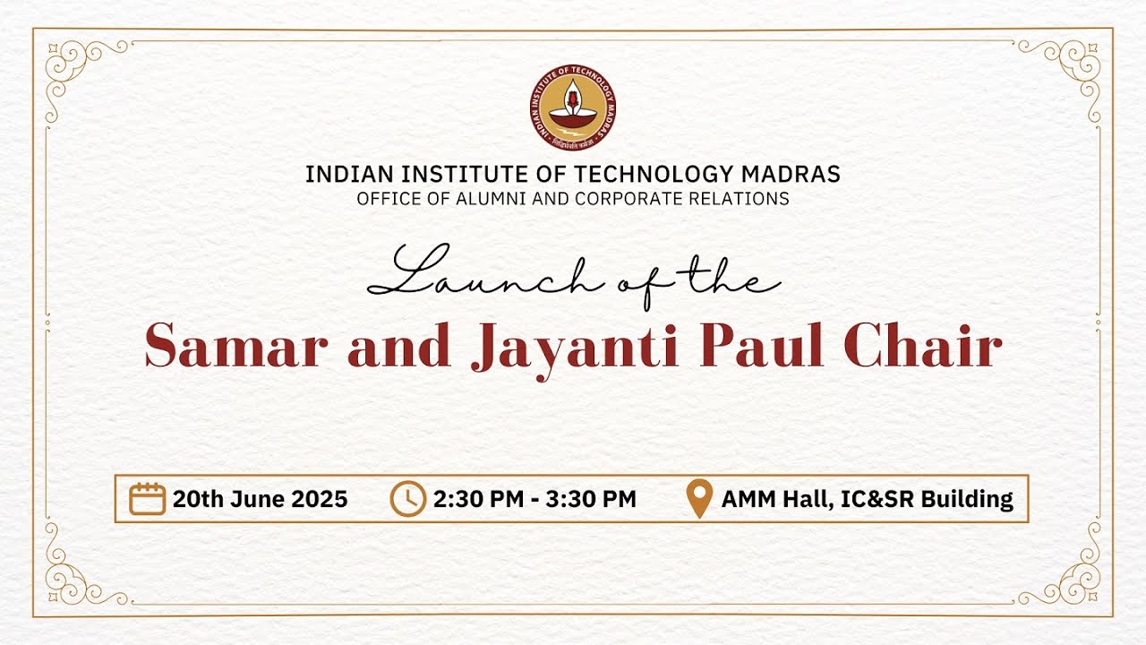 IITM - Launch of the Samar and Jayanti Paul Chair