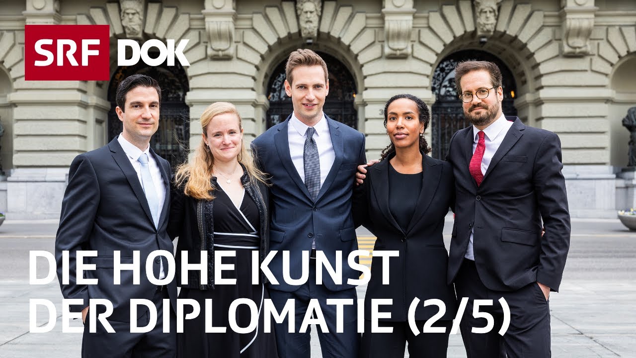 Wie wird man Botschafter? | Die jungen Diplomaten der Schweiz (2/5) | Doku | SRF Dok