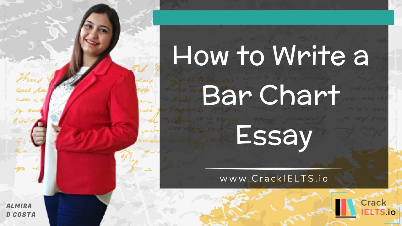 How to Write a Bar Chart Essay | IELTS Writing | Academic | CrackIELTS.io