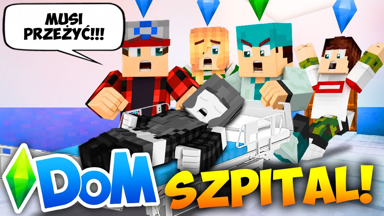 😭😱 MINECRAFT DOM #43 - ONA UMRZE?! *idziemy do SZPITALA?!* | SIMSCRAFT
