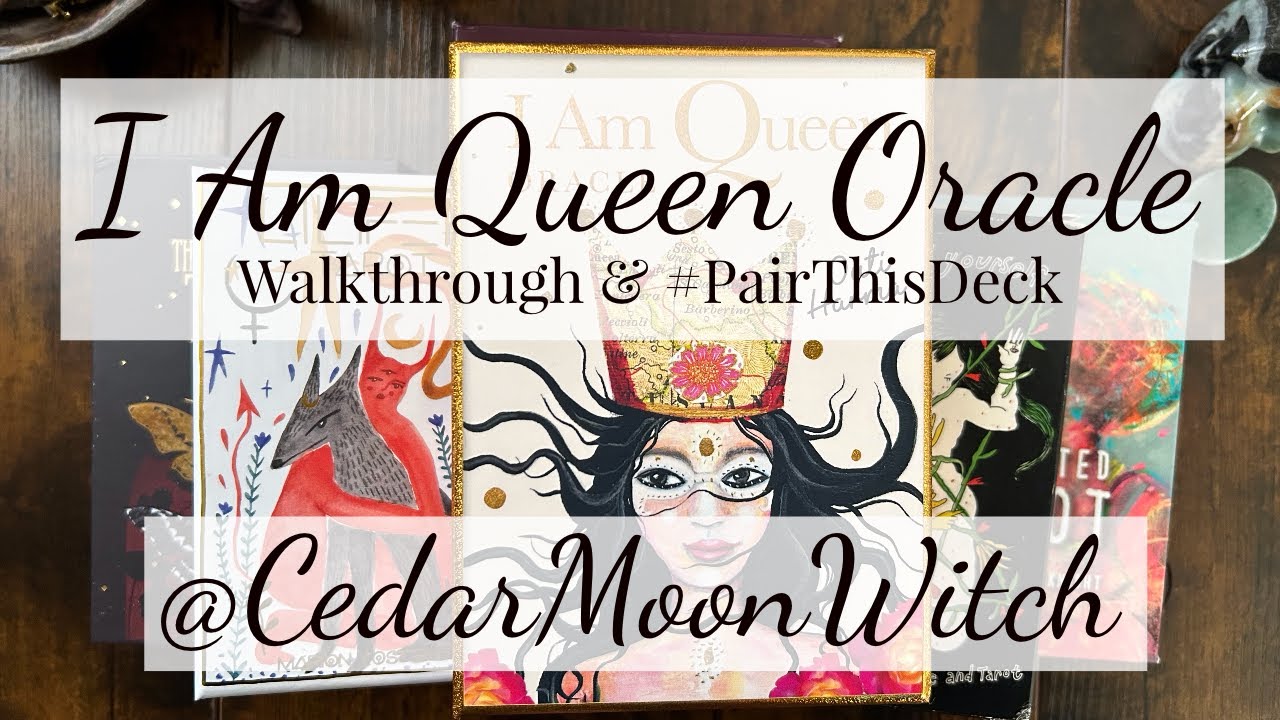 👑💖 I Am Queen Oracle // Walkthrough & #PairThisDeck ✨