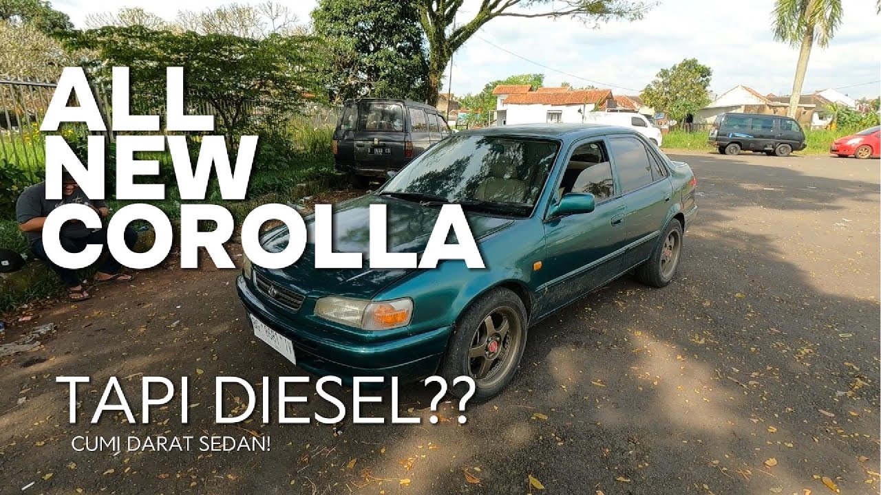 ALL NEW COROLLA DIESEL   CUMI DARAT SEDAN