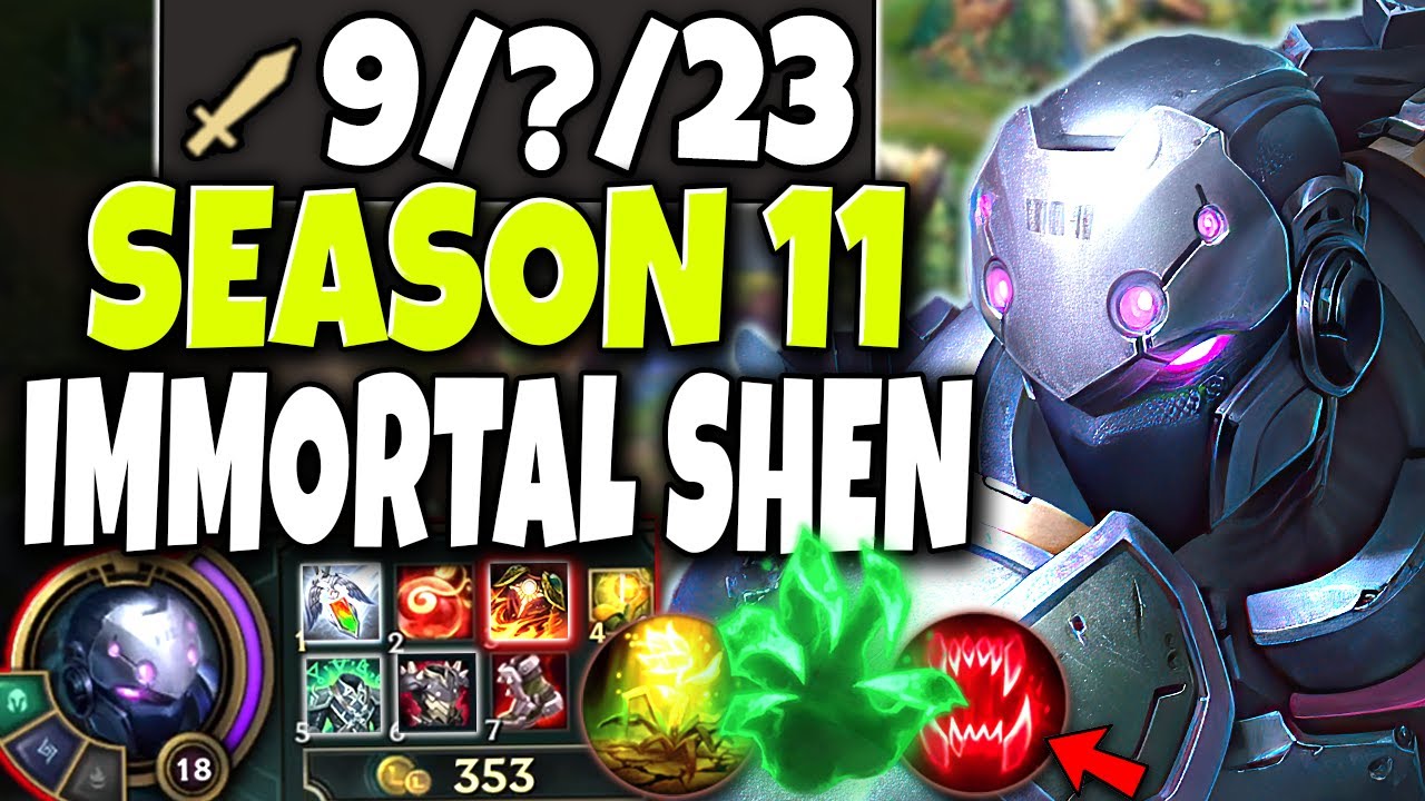 Season 11 Made Immortal Shen the STRONGEST 🔥 60% Shields/Heals 🔥 LoL Top Shen Preseason s11 Gameplay