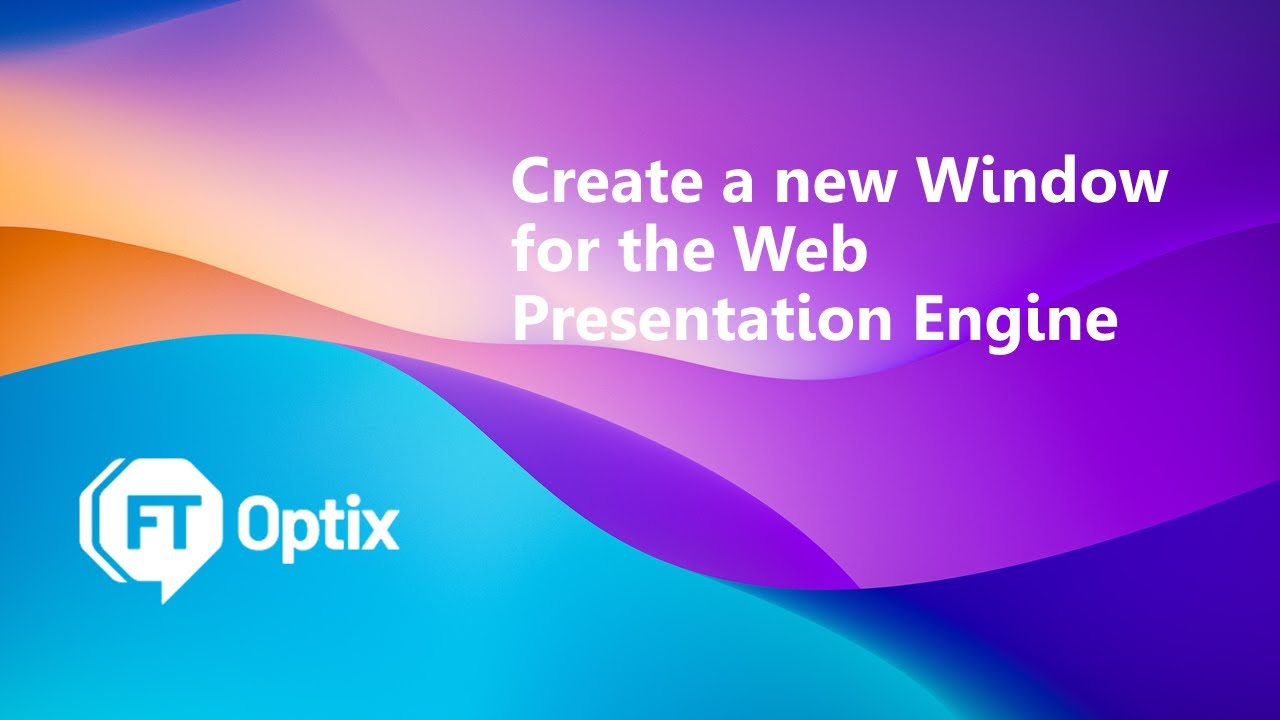 Создайте отдельное окно для Optix Web Presentation Engine