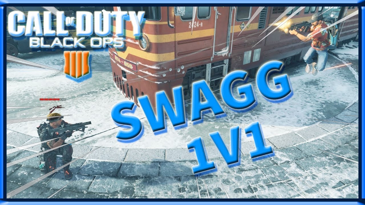 I 1v1ed SWAGG in BO4...