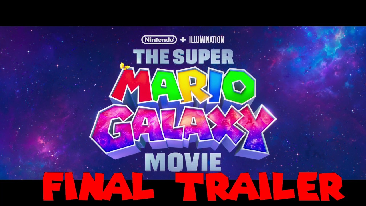 Trailer Reaction Super Mario Galaxy le film Final Trailer