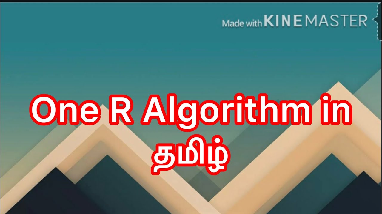 One r Algorithm in tamil | 1R Algorithm in tamil | Machine learning 1R Algorithm in tamil | 1R