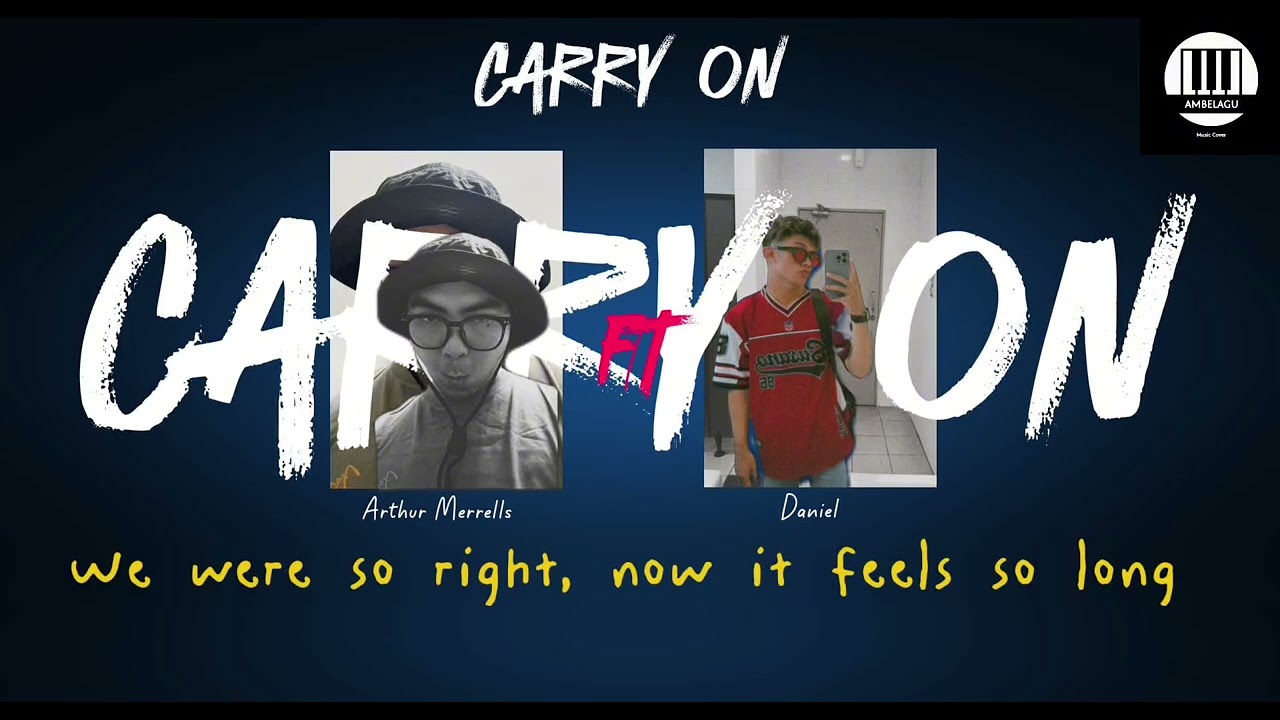 Carry On - Arthur Merrells ft Daniel (Official Lyric)
