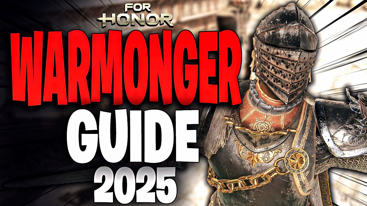 Warmonger 2025 - The Best For honor guide