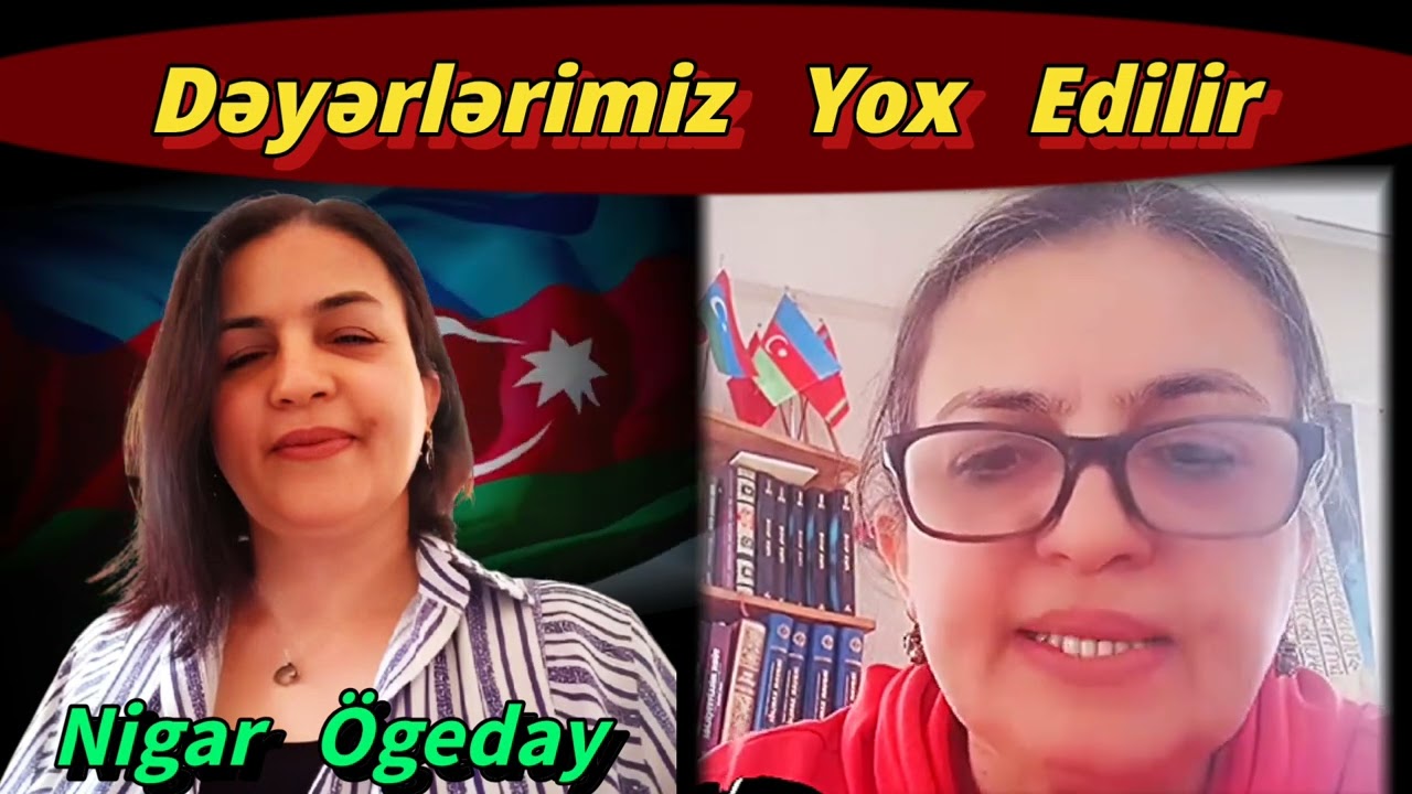 ÖLKƏDƏ  BAŞ  VERƏNLƏRLƏ  BAĞLI  NİGAR  ÖGEDAY  DANIŞIR  !