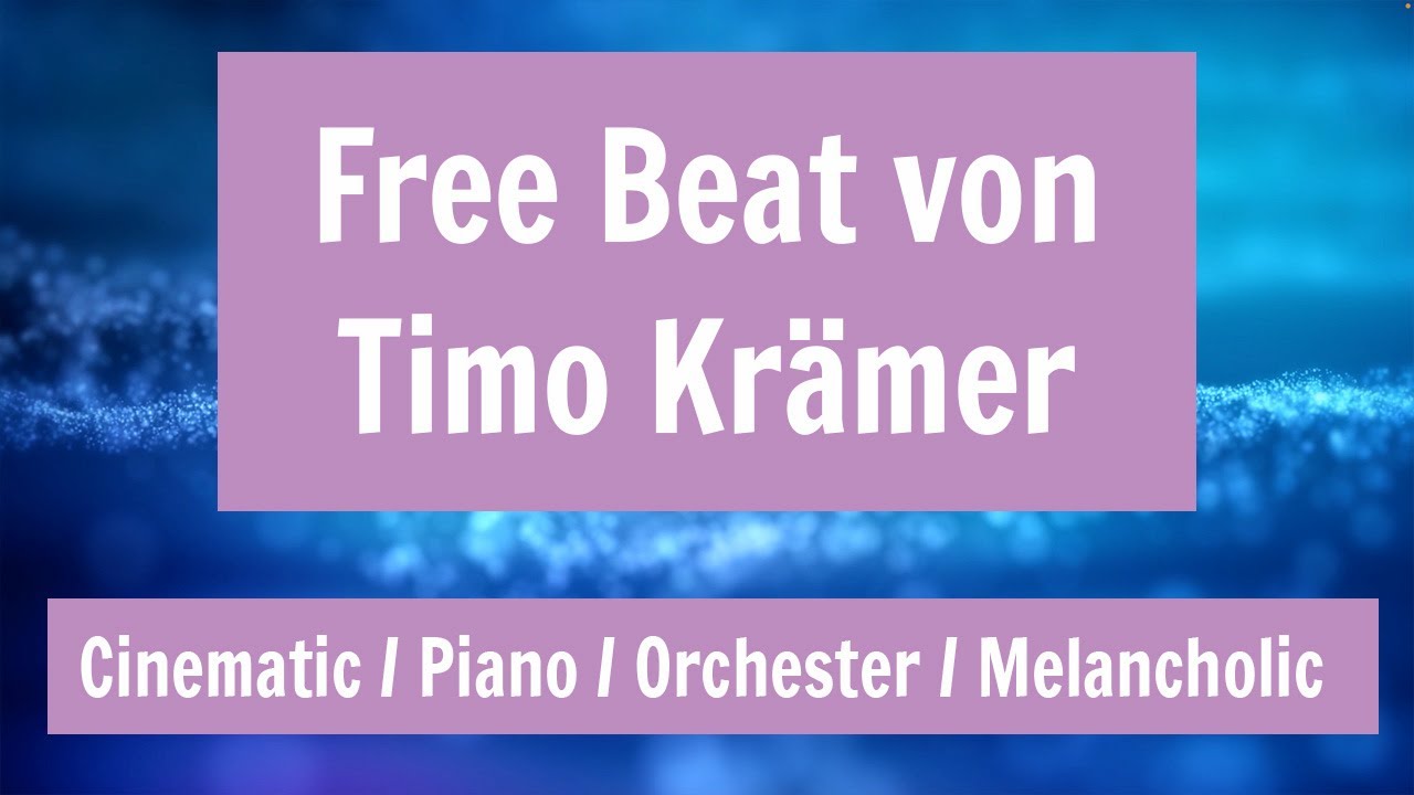 Free Instrumental / Beat von Timo Kr&auml;mer | Outro | Cinematic | Sad | Melancholic | Piano | Orchestra