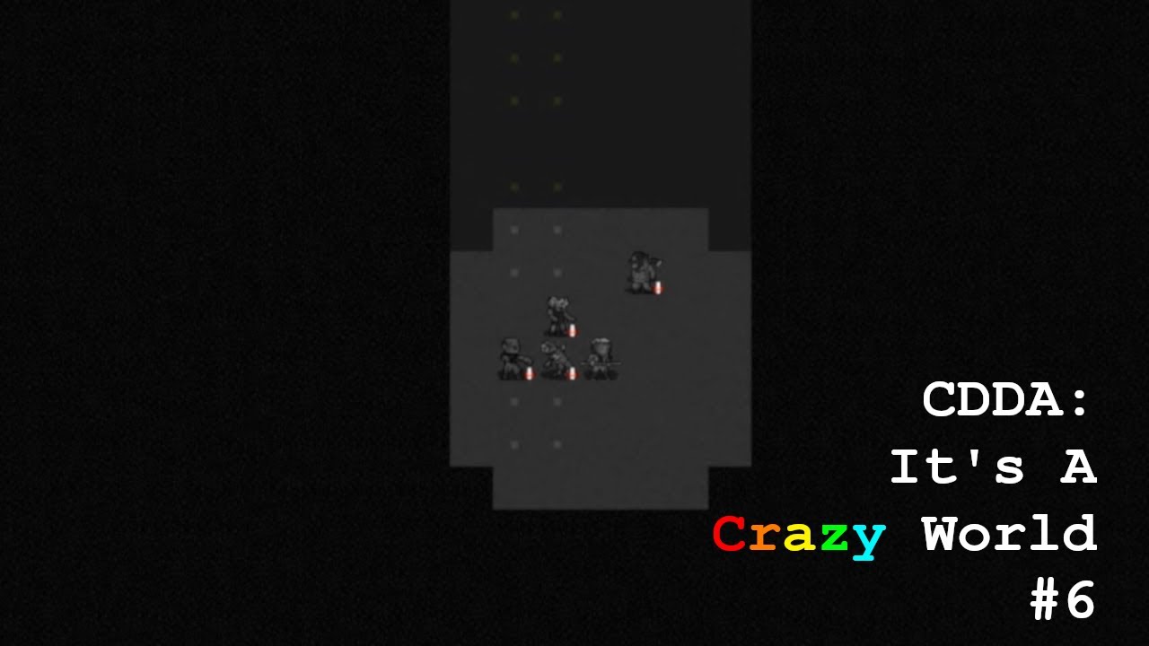 Night Attack - CDDA It's A Crazy World #6
