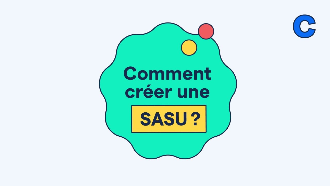 Comment créer sa SASU ?