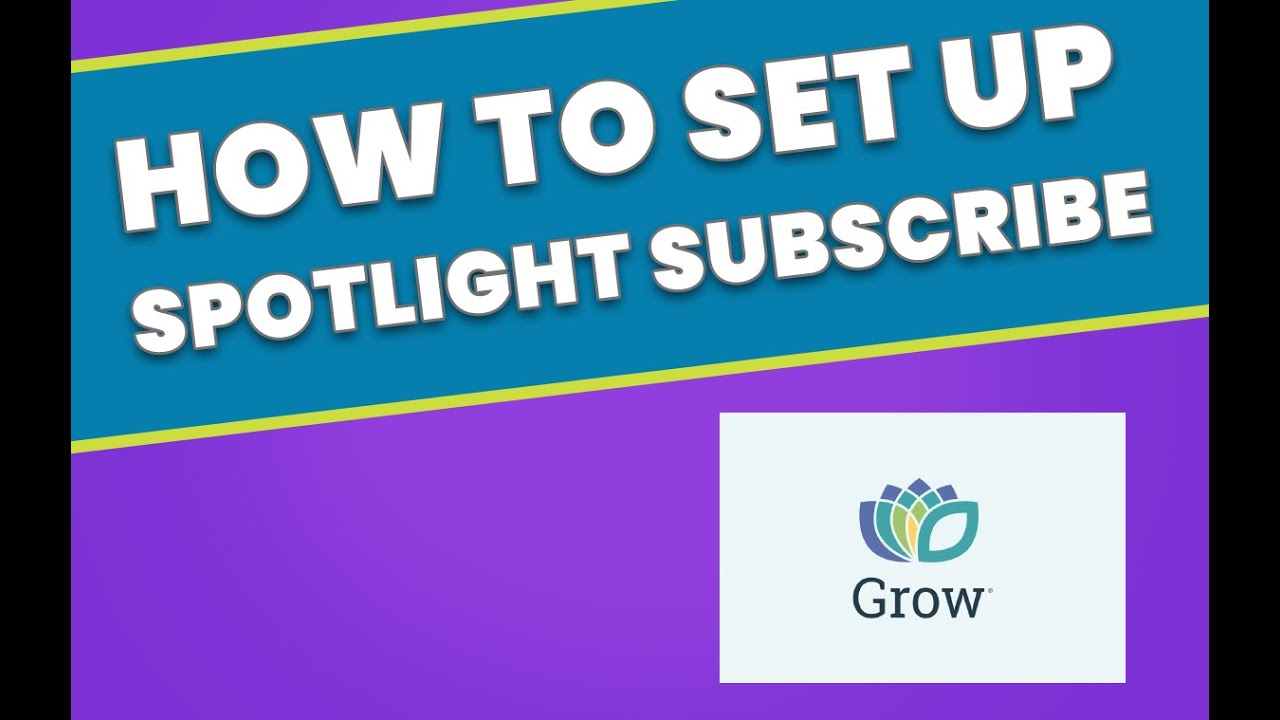 TUTORIAL: How to Set Up Spotlight Subscribe