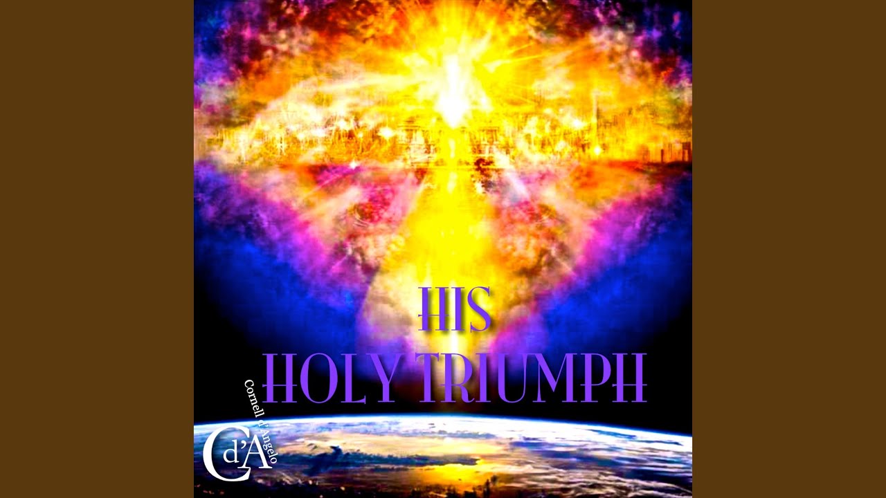 His Holy Triumph