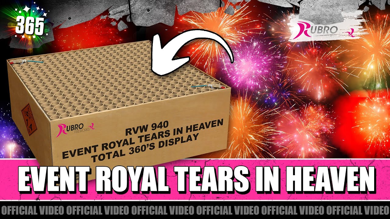 Event Royal Tears In Heaven vuurwerk | Event Superpro | Rubro | Total 360 schots Compound