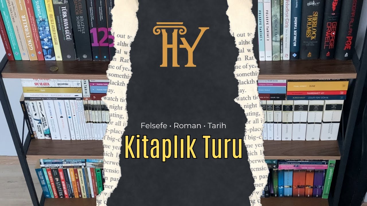 Felsefe, Tarih, Roman: 20 Yaş Kitaplığı Turu