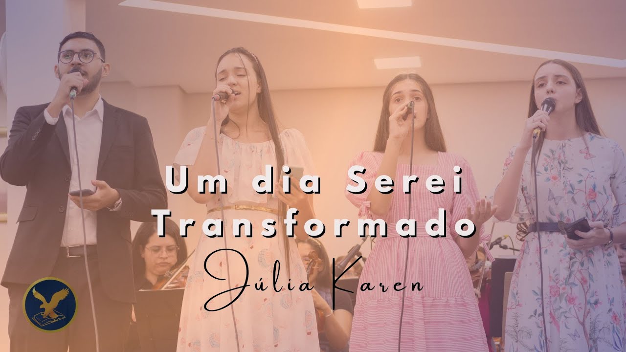 Um Dia Serei Transformado - Júlia Karen