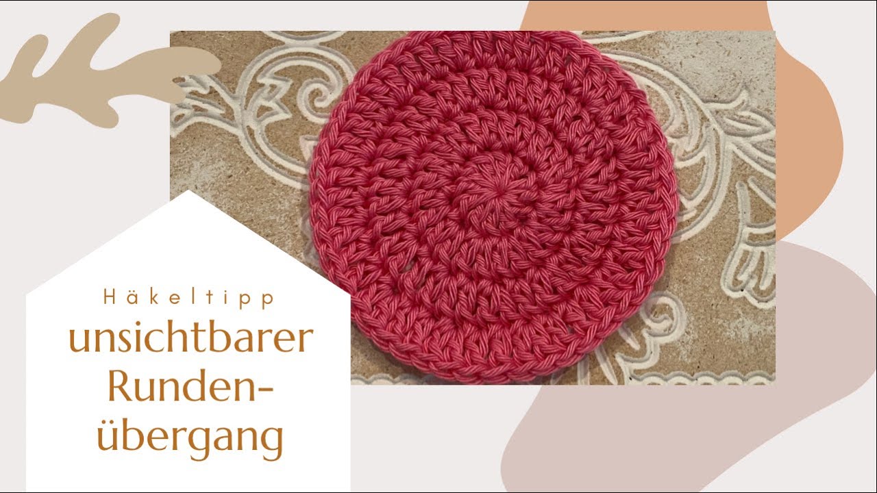 unsichtbaren Runden&uuml;bergang h&auml;keln H&auml;keltipp how to crochet