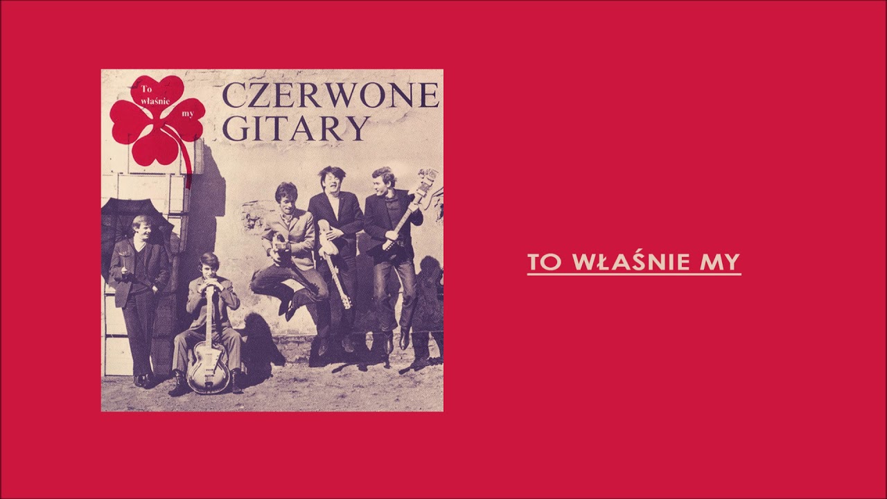 Czerwone Gitary  - To właśnie my [Official Audio]