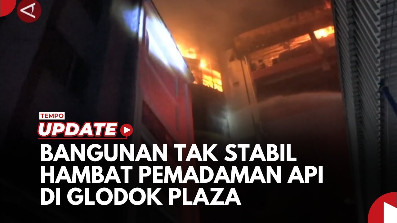 Kondisi Bangunan Tak Stabil Hambat Pemadaman Api di Glodok Plaza
