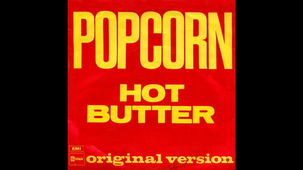 Hot Butter ~ Popcorn 1972 Disco Purrfection Version