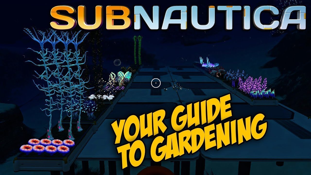 ВАШ РУКОВОДСТВО ПО САДОВОДСТВУ В SUBNAUTICA | САДОВОДСТВО 101 — Советы и рекомендации по Subnautica