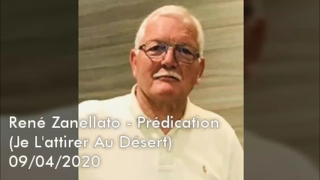 René Zanellato || Prédication - (Je L'attirer Au Désert) || 09/04/2020