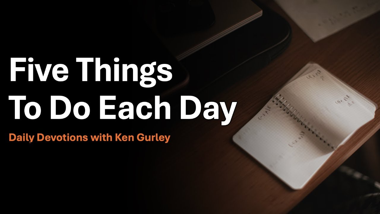 Five Things To Do Each Day